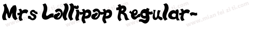 Mrs Lollipop Regular字体转换